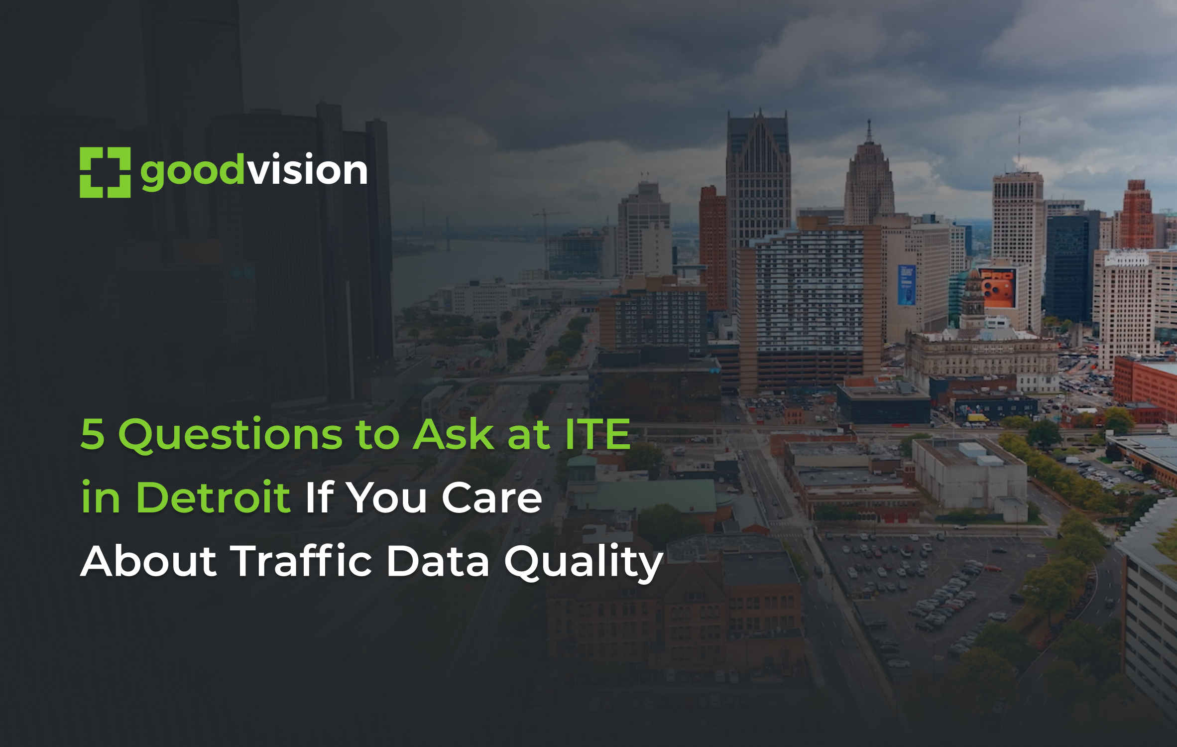 5 Questions to Ask at ITE in Detroit If You Care About Traffic Data Quality