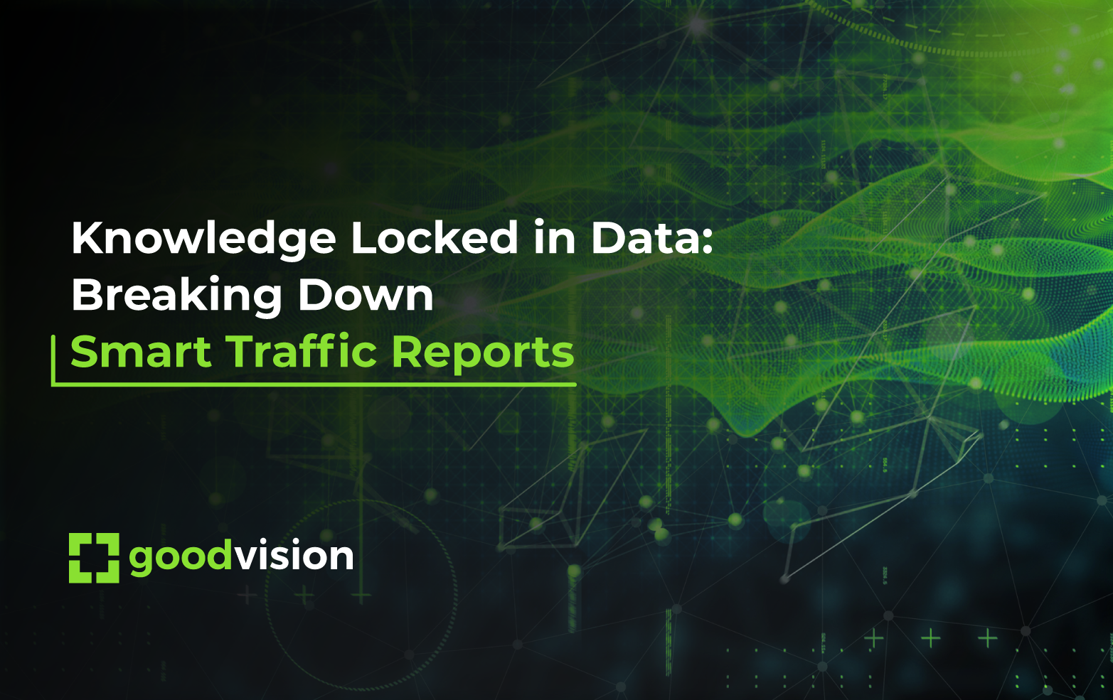 smart traffic data reports goodvision